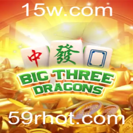 Descubra o mundo emocionante de BigThreeDragons: um guia completo